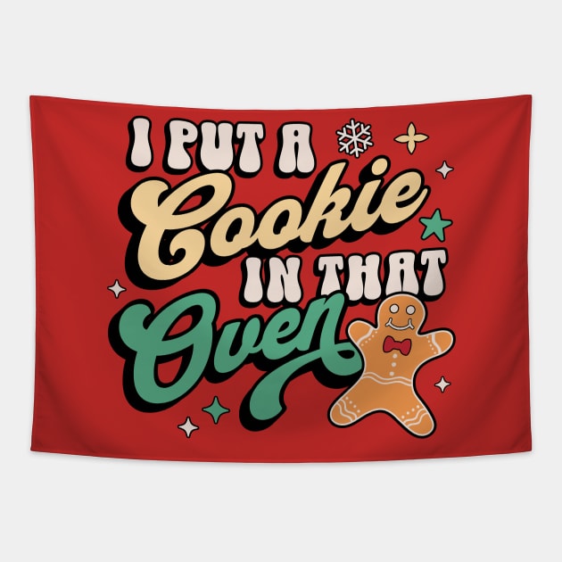 I Put A Cookie In That Oven Christmas Pregnancy Reveal Dad Tapestry by OrangeMonkeyArt