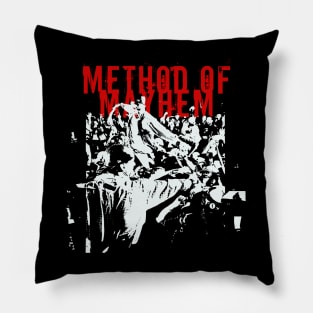 method of mayhem get it on Pillow