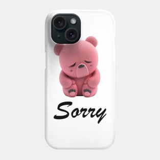 Sorry in advance pink bear Phone Case