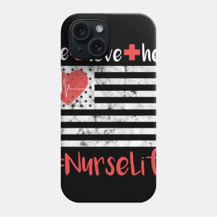 Live Love Heal Quote Nursing Life Phone Case