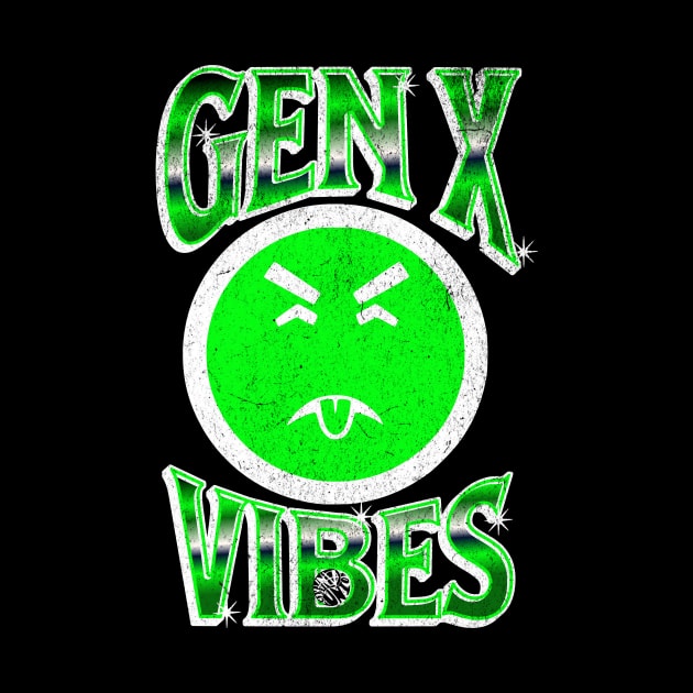 Generation X Vibes funny 80's and 90's Gen X Mr Yuk Gift idea by anarchyunion