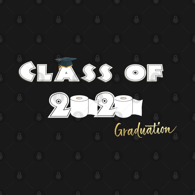 Class of 2020 toilet paper tshirt by osaya