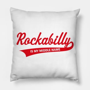 Rockabilly Is My Middle Name (Red) Pillow