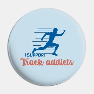 I support Track addicts Pin