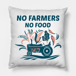 Copy of No farmers No food no funny Pillow
