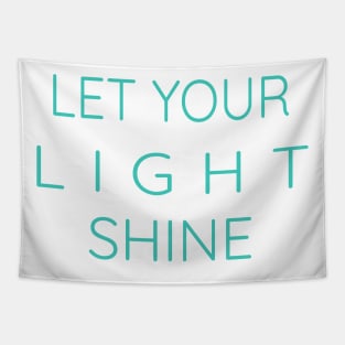 Let your light shine Tapestry