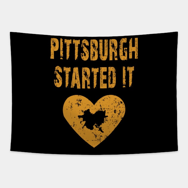 pittsburgh started it Tapestry by joyTrends