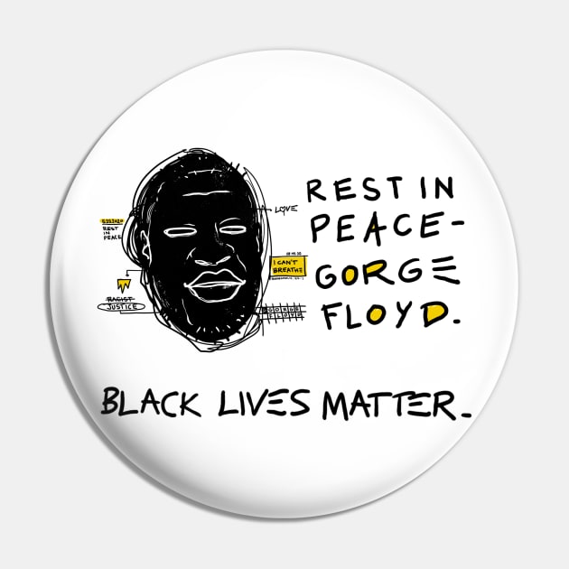 Rest In Piece George Floyd Pin by dezeight