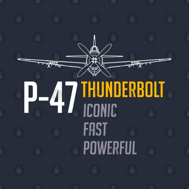 P-47 Thunderbolt: Iconic-Fast-Powerful by Blue Gingko Designs LLC