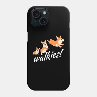 Walkies Phone Case