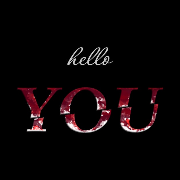 Hello You by nick1213mc