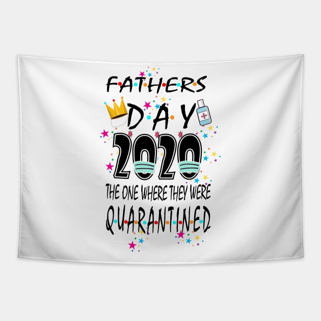 fathers day quarantine 2020 Tapestry by bratshirt