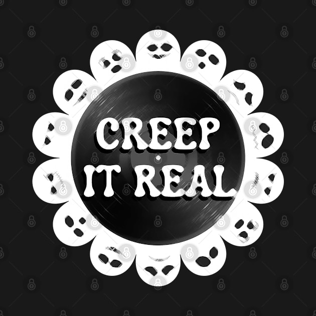 Creep It Real by HammerPenStudio