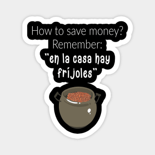 Camisa Graciosa Funny Hispanics Sayings Magnet