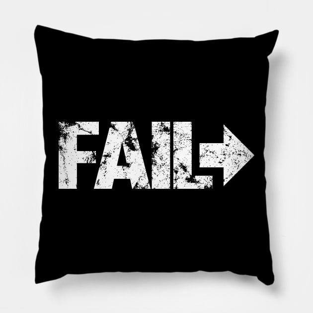 Fail Forward (White) Self Motivation Pillow by Bunny Prince Design