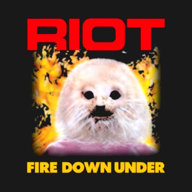 RIOT FIRE DOWN UNDER MERCH VTG by Evan Romillo