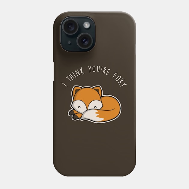 I think you're foxy Phone Case by perdita00