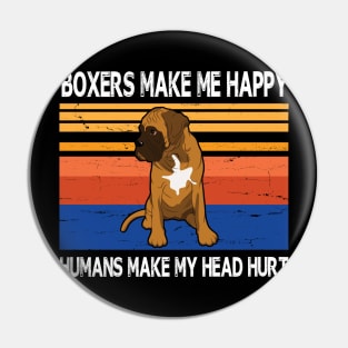 Boxers Make Me Happy Humans Make My Head Hurt Summer Holidays Christmas In July Vintage Retro Pin