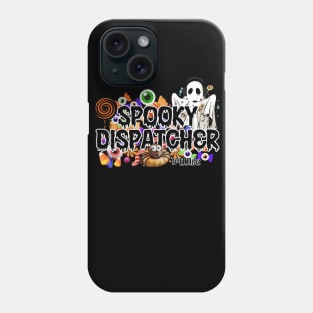 Funny Spooky Dispatcher Gift for 911 Police Dispatch and Sheriff Emergency Operator First Responders Phone Case