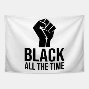 Black All The Time Tapestry