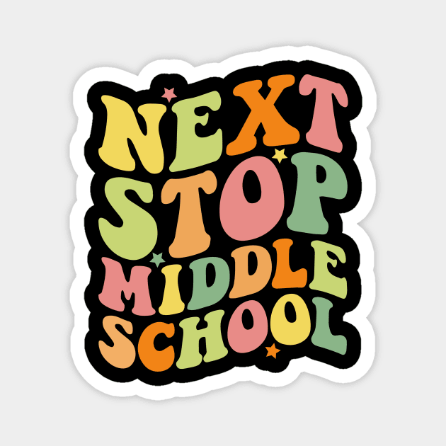 Next Stop Middle School Magnet by The WYLD Tribe
