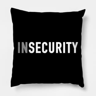 Insecurity Pillow