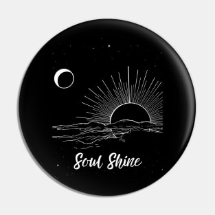 Soul Shine Pin