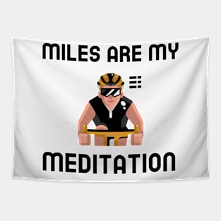 Miles Are My Meditation - Cycling Tapestry