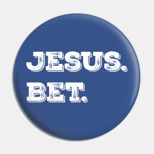 Jesus. Bet. Christian Shirt Pin