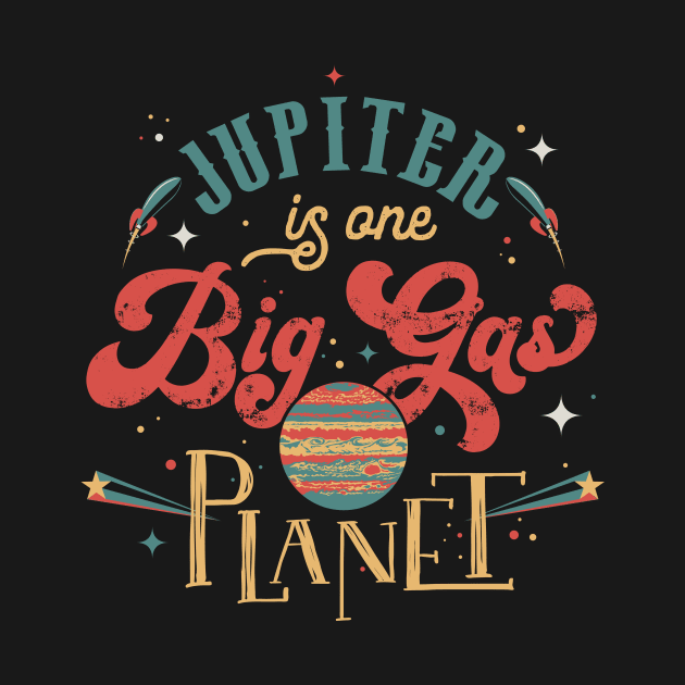 Jupiter is a Big Gas Planet by stevethomasart