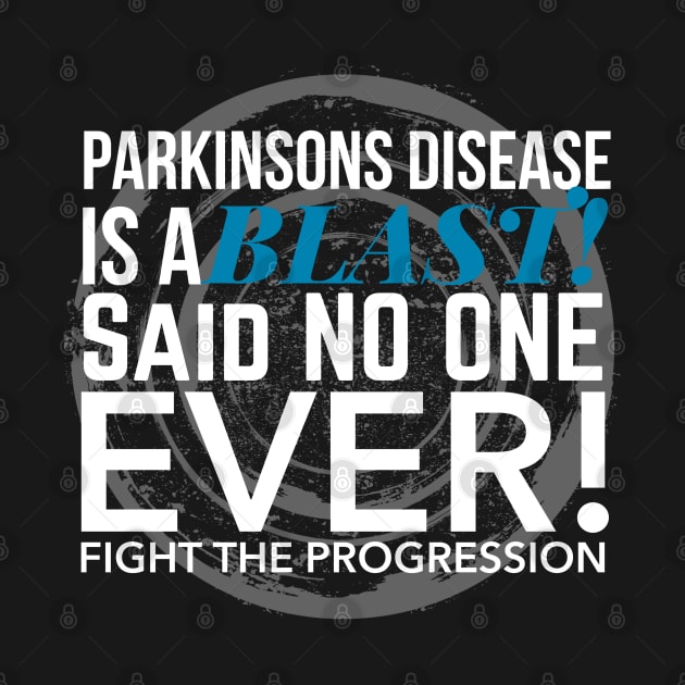 Parkinsons Disease is a BLAST said NO ONE EVER! by SteveW50