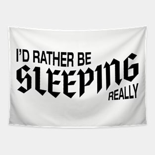Rather be sleeping Tapestry