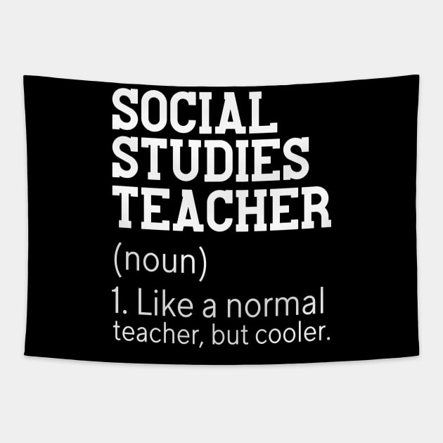 Funny Social Studies Teacher Definition Gift Idea Tapestry by Monster Skizveuo