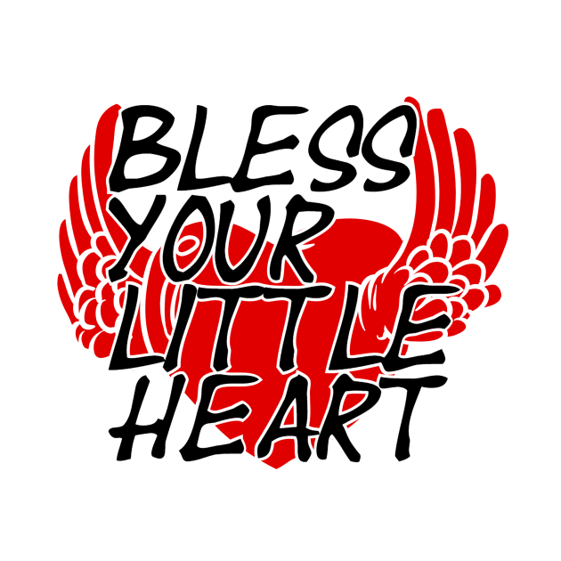 Bless Your Little Heart by trubble