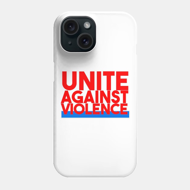 Unite Against Violence Phone Case by lisalizarb