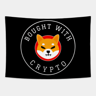 Bought with Crypto SHIB Tapestry