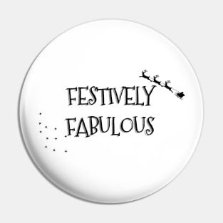 FESTIVELY FABOLOUS Christmas Pun Pin