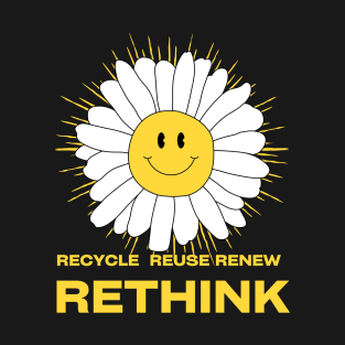 Upcycling Reuse Renew Rethink T-Shirt