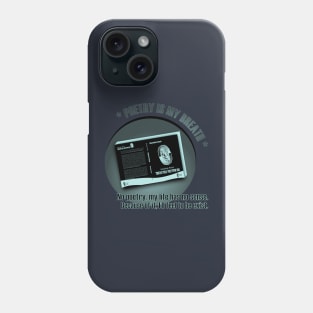 POETRY IS MY BREATH Phone Case