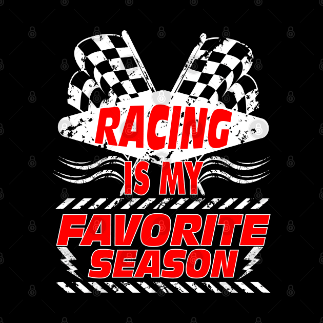 Racing Is My Favorite Season Race Car Design by FilsonDesigns