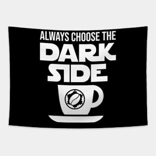 Choose the Dark Side Tapestry