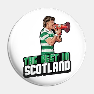 Glasgow Celtic The Best In Scotland Pin