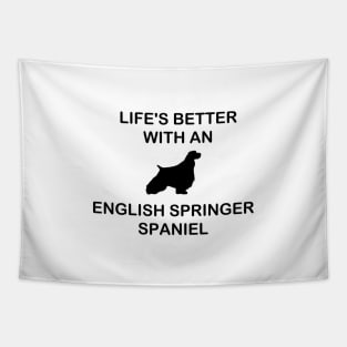 life's better with an english springer spaniel silhouette Tapestry