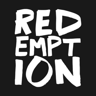 Redemption T-Shirt