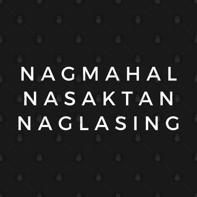 FIlipino hugot - nagmahal, nasaktan, naglasing by CatheBelan