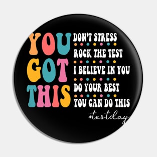 You Got This, Test Day, Testing Day, Teacher Testing Day, Last Day Of School Pin