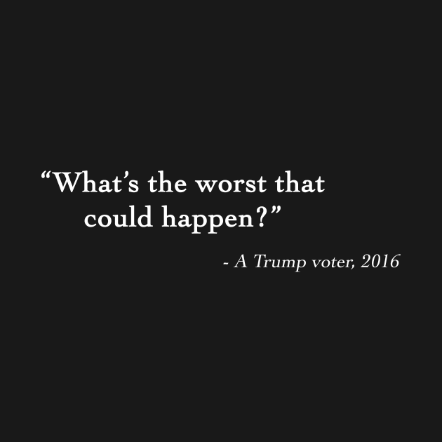 Trump Voter Quote by DesignedByFreaks