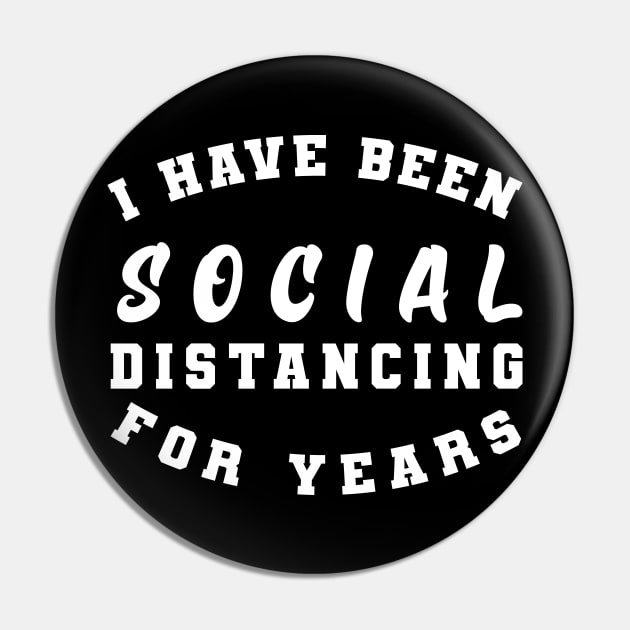 I have been social distancing for years Pin by Flipodesigner