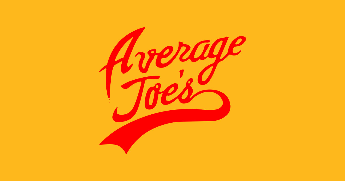 Average Joe's Dodgeball Dodgeball TShirt TeePublic