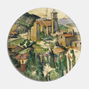 The Village of Gardanne by Paul Cezanne Pin